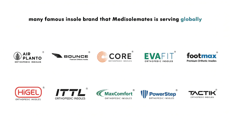 Many famous insole brands that Medisolemates serves globally